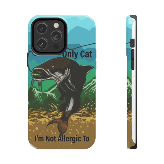 Only Cat I'm Not Allergic To Phone Case