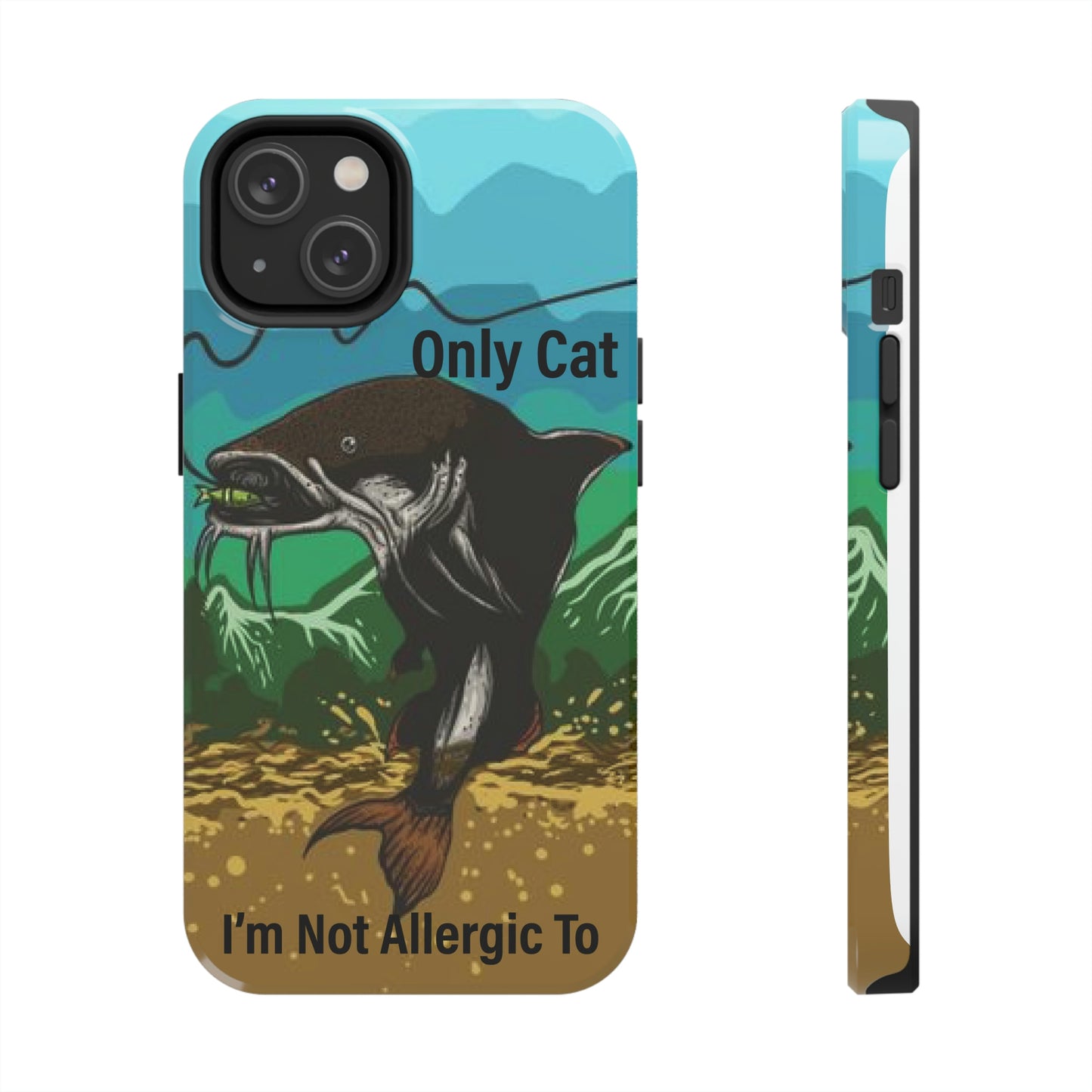 Only Cat I'm Not Allergic To Phone Case