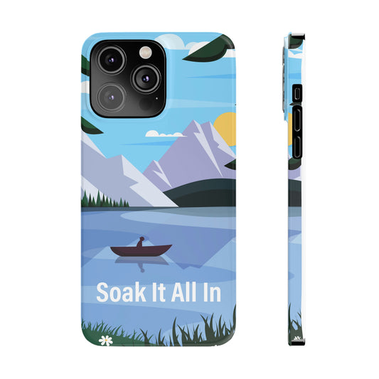 Soak it all in phone case