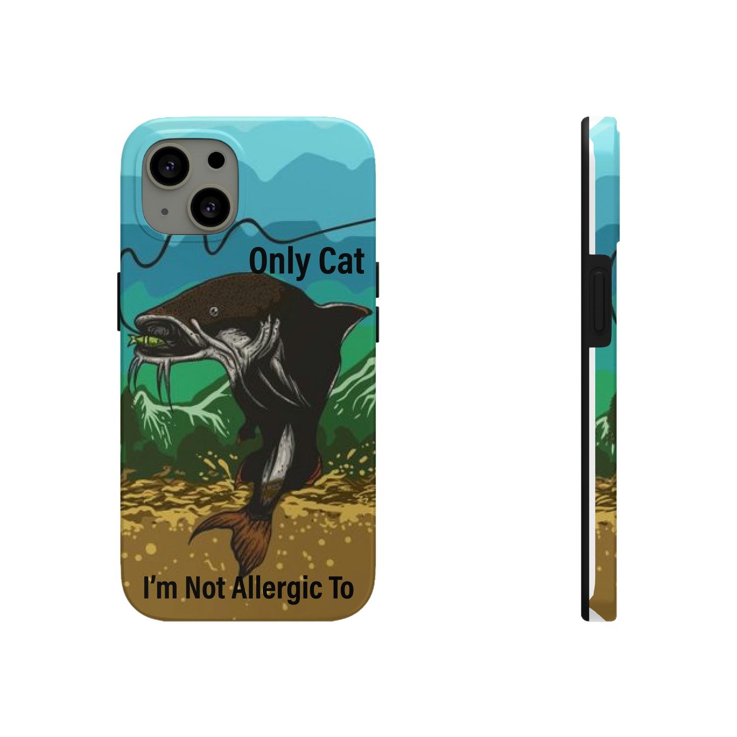 Only Cat I'm Not Allergic To Phone Case